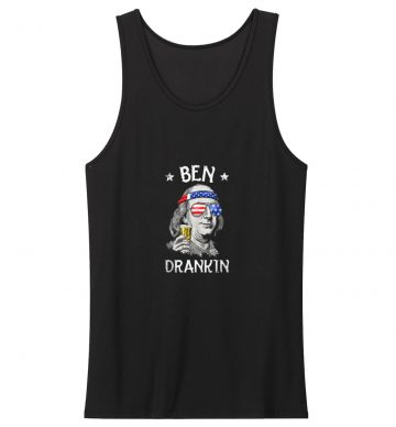 Ben Drankin 4th Of July Funny Benjamin Franklin Drinking Tank Top