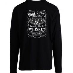 Boba Fett Whiskey Starwars Inspired Longsleeve