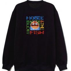 Hootie And The Blowfish Sweatshirt
