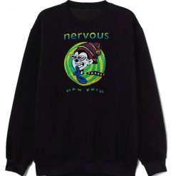 Nervous New York Sweatshirt