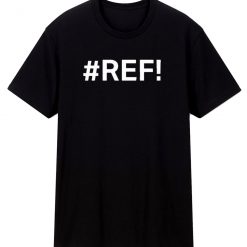 Ref T Shirt
