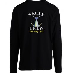 Salty Crew Chasing Tail Longsleeve