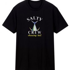 Salty Crew Chasing Tail Unisex T Shirt