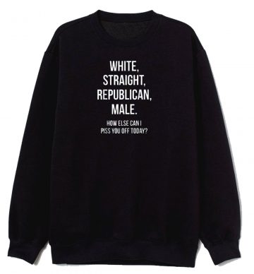 White Straight Republican Patriotic Sweatshirt