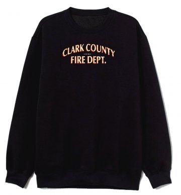 Clark County Nevada Fire Department Sweatshirt