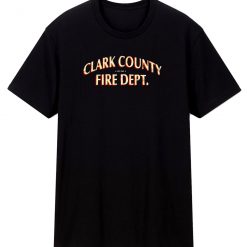 Clark County Nevada Fire Department T Shirt