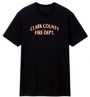 Clark County Nevada Fire Department T Shirt