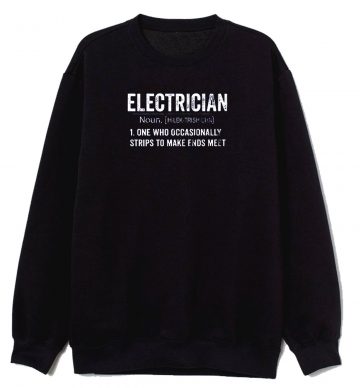 Funny Electrician Definition Occupation Profession Sweatshirt