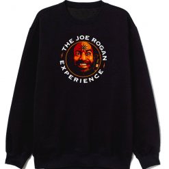 Joe Rogan Experience Sweatshirt