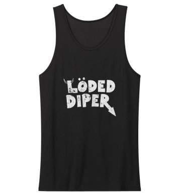 Loded Diper Tank Top