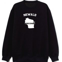 Newald Wisconsin Wi Sweatshirt