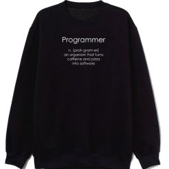 Programmer Coder Software Engineer Sweatshirt
