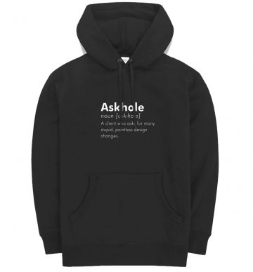 Askhole Funny Hoodie