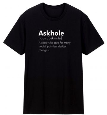 Askhole Funny T Shirt