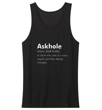 Askhole Funny Tank Top