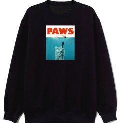 Paws Kitten Meow Parody Sweatshirt