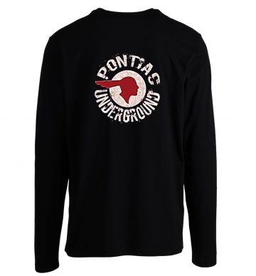 Pontiac Underground Longsleeve