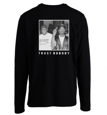 Tupac And Biggie Smatrust Nobody Longsleeve