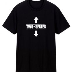 Two Seater Arrows Funny College Humor T Shirt