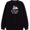Funny Sayings Lifting Unisex Sweatshirt