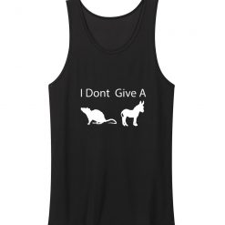 I Dont Give A Rats Unisex Tank Top