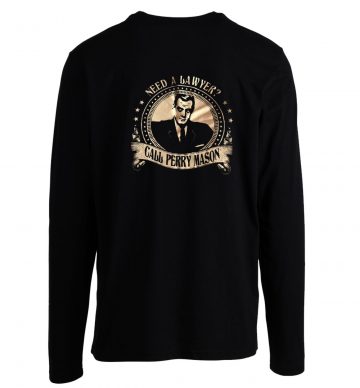 Need A Lawyer Call Perry Mason Tv Unisex Longsleeve