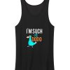 Im Such A Dodo Funny Classic Tank Top