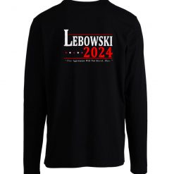 Lebowski Election 2024 Funny Classic Longslevee Classic Longslevee