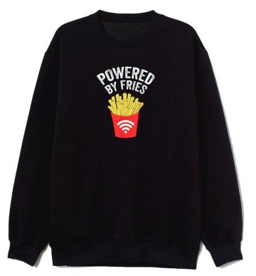 Powered By French Fries Classic Sweatshirt