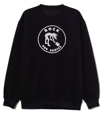 Rock For Choice Classic Sweatshirt