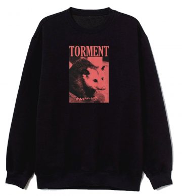 Torment Funny Opossum Classic Sweatshirt