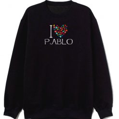 I Love Pablo Colorful Sweatshirt