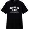 Made In 1946 All Original Parts T Shirt