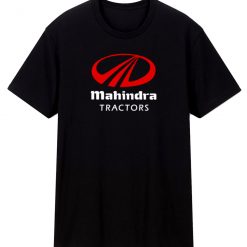 Mahindra Tractors Company T Shirt