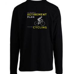 Retirement Plan Cycling Longsleeve