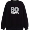 Bo Knows Sweatshirt