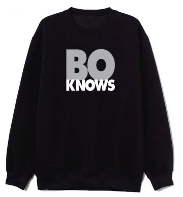 Bo Knows Sweatshirt