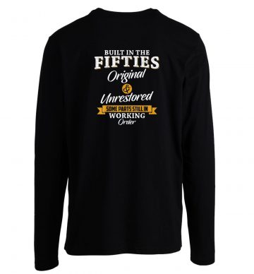 Built In The Fifties Built In The 50s Longsleeve