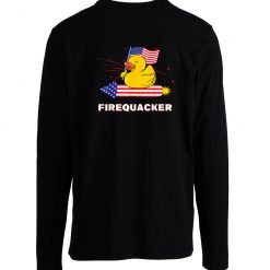 Funny Rubber Duck Usa Patriotic Firequacker 4th Of July Longsleeve