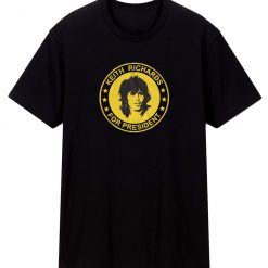 Keith Richards For President T Shirt