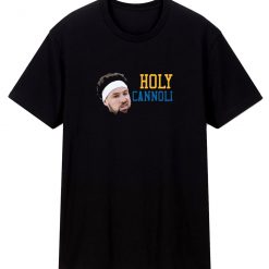 Klay Thompson Holy Cannoli Golden State T Shirt