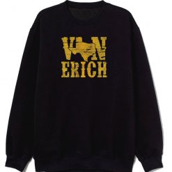 The Von Erich Family Wrestling Legend Sweatshirt
