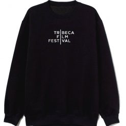 Tribeca Film Festival Movies Sweatshirt