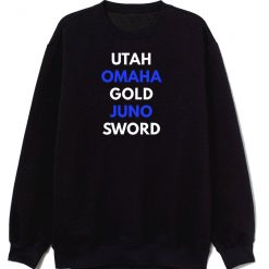 Utah Omaha Gold Juno Sword D Day 75th Anniversary Military Veteran Sweatshirt