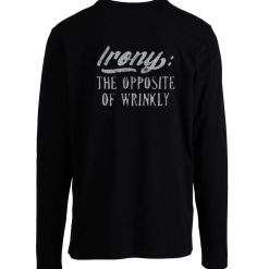 Rony The Opposite Of Wrinkly Longsleeve