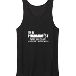 Funny Pharmacist Tank Top
