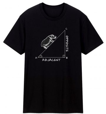 Hippotenuse Adjacent Opposite T Shirt