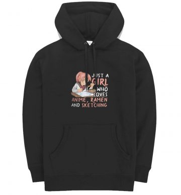 Just A Girl Who Loves Anime Ramen Hoodie