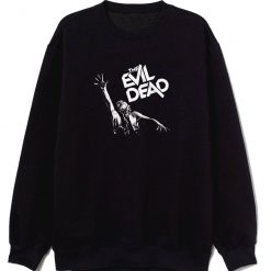 Evil Dead Woman Movie Sweatshirt