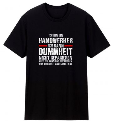 Handwerker Ich Kan T Shirt
